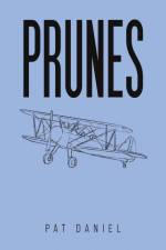 Prunes af Pat Daniel
