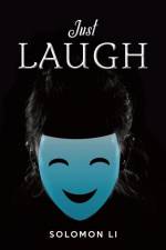 Just Laugh af Solomon Li