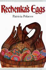 Rechenka's Eggs af Patricia Polacco