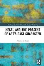 Hegel and the Present of Art’s Past Character af Alberto L. (University of Pisa Siani