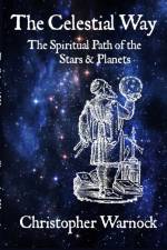 The Celestial Way af Christopher Warnock