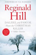 Dalziel and Pascoe Hunt the Christmas Killer & Other Stories af Reginald Hill