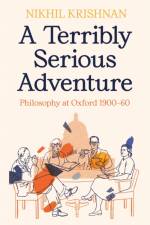A Terribly Serious Adventure af Nikhil Krishnan