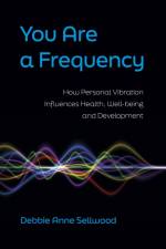 You Are a Frequency af Debbie Anne Sellwood