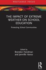 The Impact of Extreme Weather on School Education