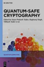 Quantum-Safe Cryptography Algorithms and Approaches