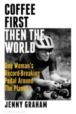 Coffee First, Then the World af Jenny Graham