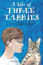 A Tale of Three Tabbies af Jane Lightbourne