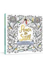 Peace, Be Still: A Coloring Book for Rediscovering Rest and Serenity af Ink &. Willow