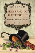 Skønsang og hætteskjul af Jørgen Løvgret