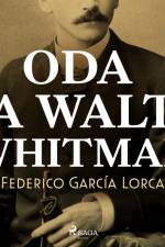 Oda a Walt Whitman af Federico Garcia Lorca