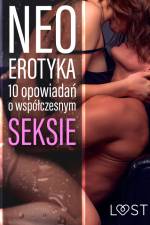 Neo-erotyka. 10 opowiadań o współczesnym seksie af LUST authors