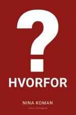 Hvorfor? af Nina Koman