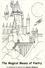 The Magical Means of Poetry af Ananya Maskara