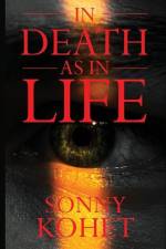 In Death As In Life af Sonny Kohet