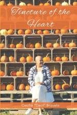 Tincture of the Heart af Cecilia Tarvena Brizuela
