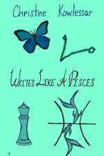 Writes Like A Pisces af Christine Kowlessar