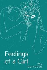 Feelings of a Girl af Val McFadden