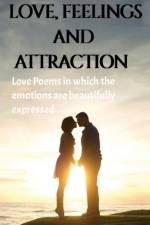 Love, Feeling and Attraction af Archana Sai