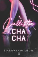 Callista Cha-Cha af Laurence Chevallier