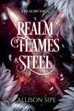 Realm of Flames & Steel af Allison Sipe