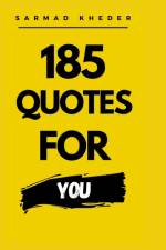 185 Quotes for You af Sarmad Kheder