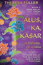 Alus, Ka, Kasar af Theresa Fuller