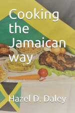 Cooking the Jamaican way af Hazel D. Daley