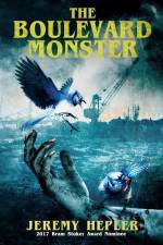The Boulevard Monster af Jeremy Hepler