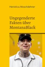 Ungegenderte Fakten über MontanaBlack af Herold Zu Moschdehner