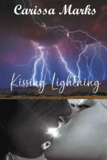Kissing Lightning af Carissa Marks