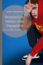 Unheimliche Fakten über Papaplatte af Herold Zu Moschdehner