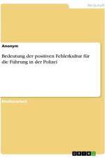 Bedeutung der positiven Fehlerkultur für die Führung in der Polizei af Anonymous