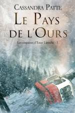 Le Pays de l'Ours af Cassandra Patte