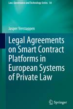 Legal Agreements on Smart Contract Platforms in European Systems of Private Law af Jasper Verstappen