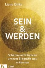 Sein & Werden af Liane Dirks