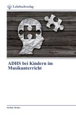 ADHS bei Kindern im Musikunterricht af Stefanie Rofner
