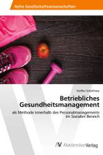 Betriebliches Gesundheitsmanagement af Steffen Schellhase