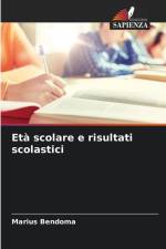 Età scolare e risultati scolastici af Marius Bendoma
