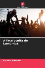 A face oculta de Lumumba af Faustin Bulambo