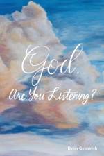 God, Are You Listening? af Debra Goldsmith