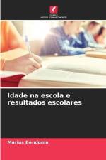 Idade na escola e resultados escolares af Marius Bendoma