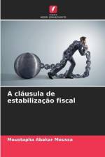 A cláusula de estabilização fiscal af Moustapha Abakar Moussa