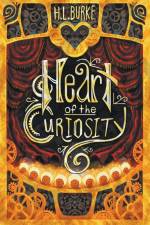 Heart of the Curiosity af H. L. Burke