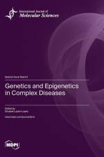 Genetics and Epigenetics in Complex Diseases