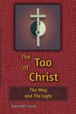 The Tao of Christ the Way and the Light af Babyteeth Rupian