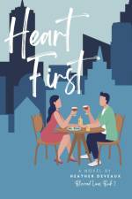 Heart First af Heather Deveaux