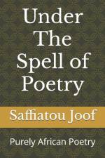 Under The Spell of Poetry af Saffiatou Joof