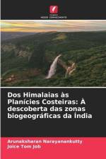 Dos Himalaias às Planícies Costeiras: À descoberta das zonas biogeográficas da Índia af Arunaksharan Narayanankutty