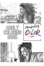 Manifesting Color Adult Coloring Book af Breonnte Lopez